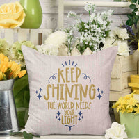 Keep Shining Throw Pillow Cover