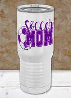 Activity Mom Proper Travel Tumbler