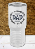 Brave Dad Proper Travel Tumbler