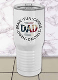 Brave Dad Proper Travel Tumbler