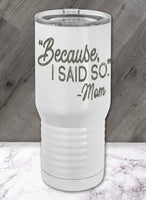 Funny Mom Proper Travel Tumbler