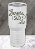 Funny Mom Proper Travel Tumbler