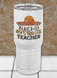 Teacher Appreciation Proper Travel Tumbler