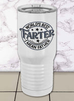 Worlds Best Farter Proper Travel Tumbler